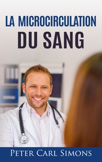 Vorderes Coverbild La microcirculation du sang 101