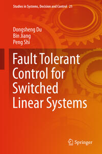 Vorderes Coverbild Fault Tolerant Control for Switched Linear Systems