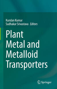 Vorderes Coverbild Plant Metal and Metalloid Transporters