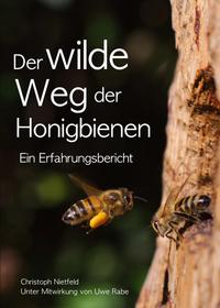 Vorderes Coverbild Der wilde Weg der Honigbienen