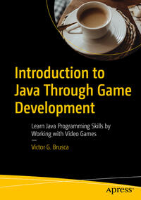 Vorderes Coverbild Introduction to Java Through Game Development