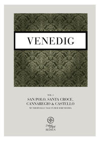 Vorderes Coverbild Venedig Teil 3 – San Polo, Santa Croce, Cannaregio & Castello