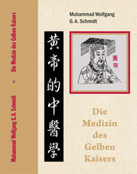 Vorderes Coverbild Die Medizin des Gelben Kaisers