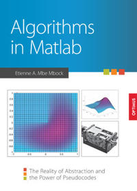 Vorderes Coverbild Algorithms in Matlab - The Reality of Abstraction and the Power of Pseudocodes