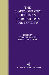 Vorderes Coverbild The Biodemography of Human Reproduction and Fertility