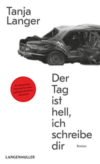 Vorderes Coverbild Der Tag ist hell, ich schreibe dir