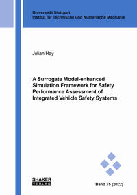 Vorderes Coverbild A Surrogate Model-enhanced Simulation Framework for Safety Performance Assessment of Integrated Vehicle Safety Systems