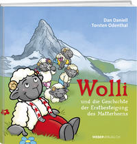Vorderes Coverbild Wolli und die Geschichte der Erstbesteigung des Matterhorns