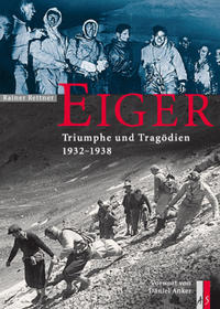 Vorderes Coverbild Eiger - Triumphe und Tragödien