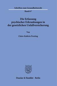 Vorderes Coverbild Die Erfassung psychischer Erkrankungen in der gesetzlichen Unfallversicherung.