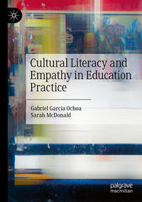 Vorderes Coverbild Cultural Literacy and Empathy in Education Practice