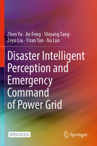 Vorderes Coverbild Disaster Intelligent Perception and Emergency Command of Power Grid