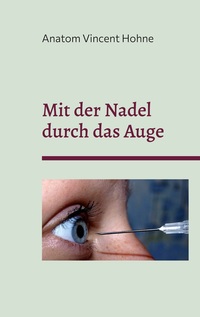 Vorderes Coverbild Mit der Nadel durch das Auge