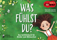 Vorderes Coverbild Was fühlst du? Das Gefühlebuch für Kinder zum Mitmachen