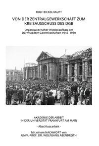 Vorderes Coverbild Von der Zentralgewerkschaft zum Kreisausschuss des DGB