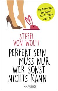 Vorderes Coverbild Perfekt sein muss nur, wer sonst nichts kann