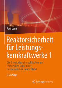 Vorderes Coverbild Reaktorsicherheit für Leistungskernkraftwerke 1