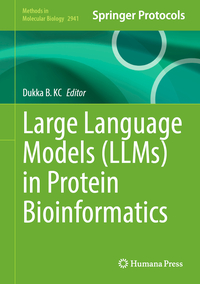 Vorderes Coverbild Large Language Models (LLMs) in Protein Bioinformatics