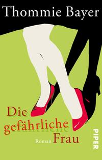 Vorderes Coverbild Die gefährliche Frau