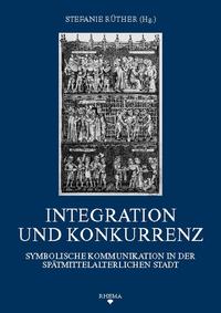 Vorderes Coverbild Integration und Konkurrenz
