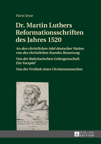Vorderes Coverbild Dr. Martin Luthers Reformationsschriften des Jahres 1520
