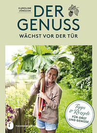Vorderes Coverbild Der Genuss wächst vor der Tür