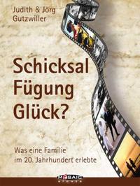 Vorderes Coverbild Schicksal, Fügung, Glück?