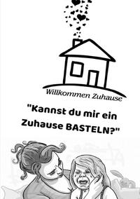 Vorderes Coverbild Geschichten über hochsensible, hochbegabte und/oder autistische Kinder / "Kannst du mir ein Zuhause BASTELN?"