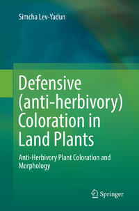 Vorderes Coverbild Defensive (anti-herbivory) Coloration in Land Plants
