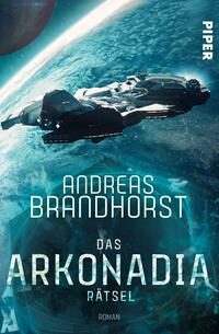 Vorderes Coverbild Das Arkonadia-Rätsel