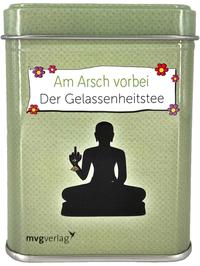 Vorderes Coverbild Am Arsch vorbei – Der Gelassenheitstee