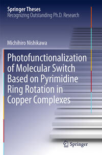 Vorderes Coverbild Photofunctionalization of Molecular Switch Based on Pyrimidine Ring Rotation in Copper Complexes