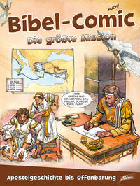 Vorderes Coverbild Bibel-Comic – Die größ­te Mission