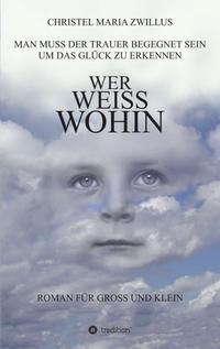 Vorderes Coverbild Wer weiss wohin