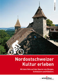 Vorderes Coverbild Nordostschweizer Kultur erleben