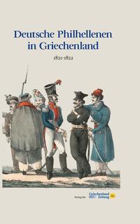 Vorderes Coverbild Deutsche Philhellenen in Griechenland 1821-1822