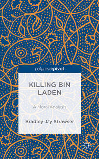 Vorderes Coverbild Killing bin Laden: A Moral Analysis