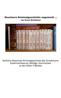 Vorderes Coverbild Deschners Kriminalgeschichte angemerkt