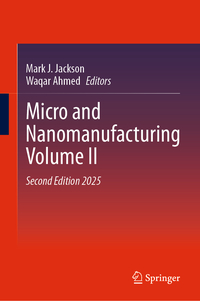 Vorderes Coverbild Micro and Nanomanufacturing Volume II
