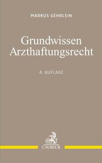 Vorderes Coverbild Grundwissen Arzthaftungsrecht
