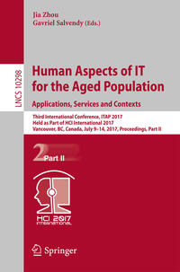 Vorderes Coverbild Human Aspects of IT for the Aged Population. Applications, Services and Contexts