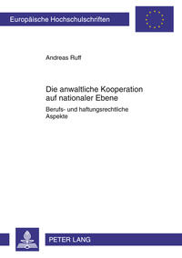 Vorderes Coverbild Die anwaltliche Kooperation auf nationaler Ebene