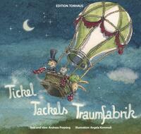 Vorderes Coverbild Tickel Tackels Traumfabrik