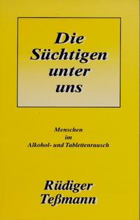 Vorderes Coverbild Die Süchtigen unter uns