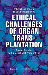 Vorderes Coverbild Ethical Challenges of Organ Transplantation