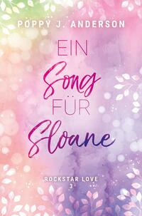 Vorderes Coverbild Rockstar Love - Ein Song für Sloane