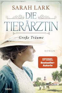 Vorderes Coverbild Die Tierärztin - Große Träume
