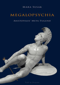 Vorderes Coverbild Megalopsychia. Aristoteles’ Meta-Tugend