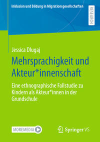 Vorderes Coverbild Mehrsprachigkeit und Akteur*innenschaft