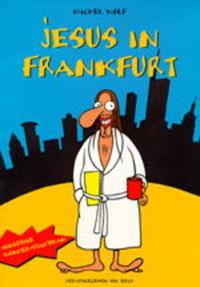 Vorderes Coverbild Jesus in Frankfurt